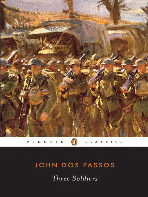 Title details for Three Soldiers by John Dos Passos - Available